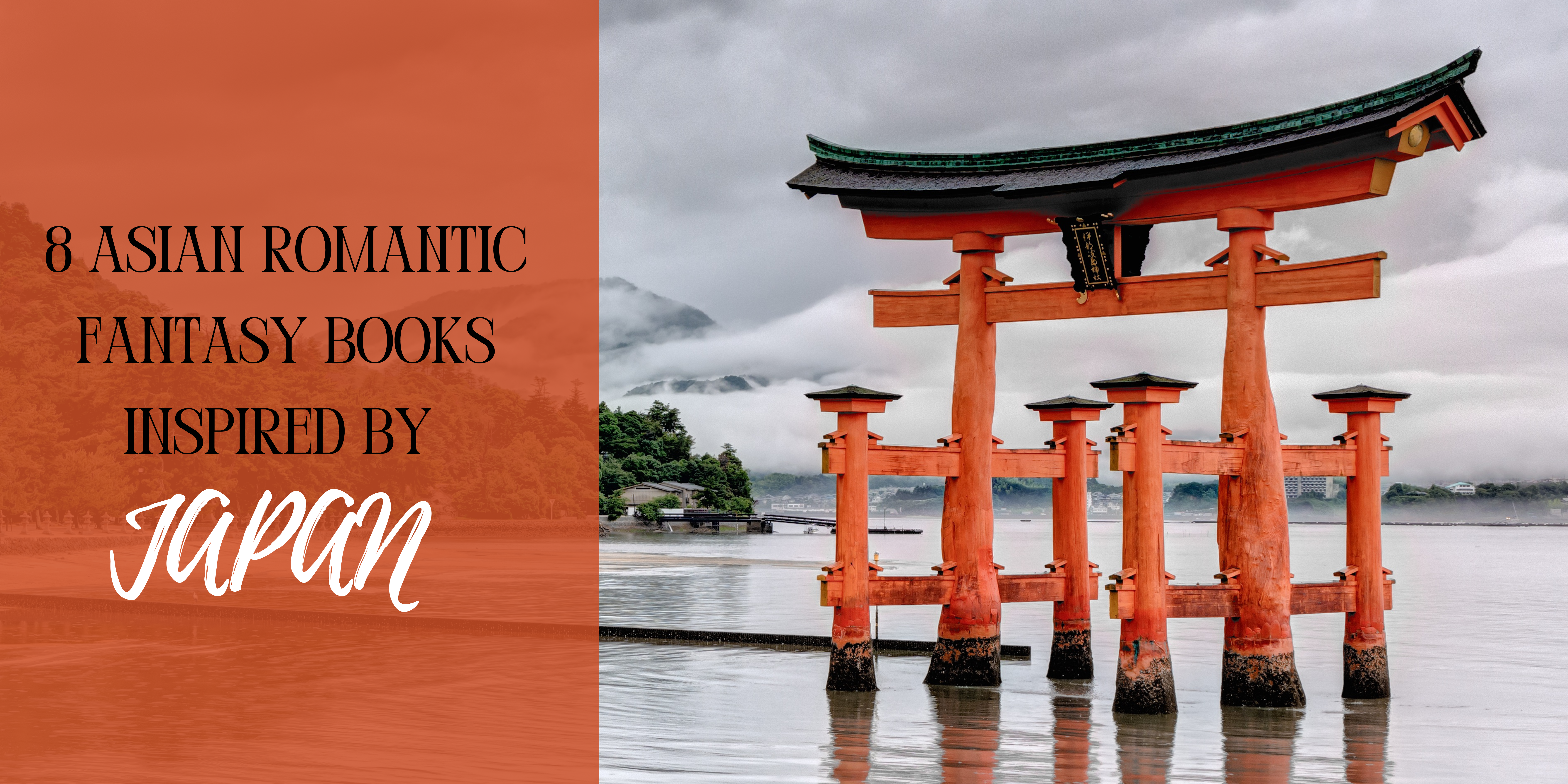 8 Asian Romantic Fantasy Books Inspired by Japan